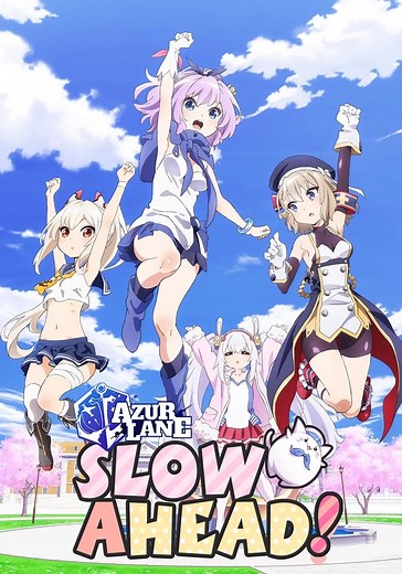 Azur Lane: Slow Ahead! - streaming tv show online