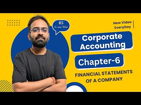 Financial Statement of a Company | Corporate Accounting Chapter 6 | BCom/BBA