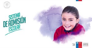 Conoce el nuevo Sistema de Admisión Escolar y postula entre el 25 de septiembre y el 13 de octubre. | Ministerio de Educación