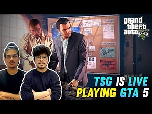 PLAYING GTA V LIVE FOR THE FIRST TIME - TWO SIDE GAMERS