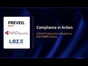Achieving CMMC: A DoD Contractor’s Path to 110 | Compliance in Action