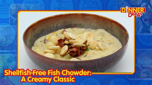 Shellfish-Free Fish Chowder: A Creamy Classic | Dinner DeeAs