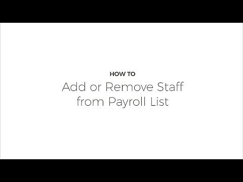 How To: Add or remove staff from payroll list
