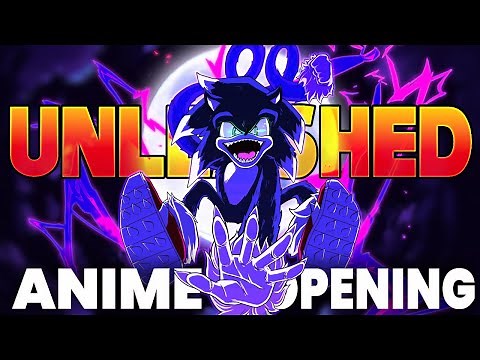 (Full) I remixed Endless Possibility into an Anime Opening for Sonic Unleashed