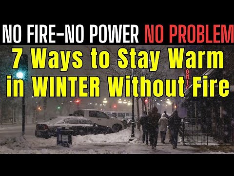 Survive the Cold: 7 Ingenious Ways to Stay Warm Without Fire in 2026