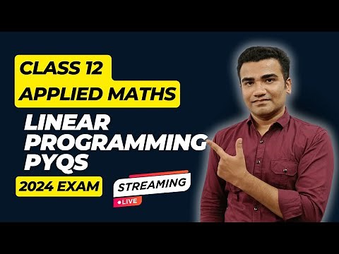 Ch 17 LPP-Linear Programming Class 12 Applied Mathematics-PYQ | Applied Maths Linear Programming PYQ