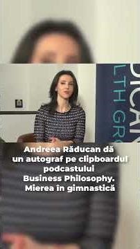 Andreea Răducan, autograph for Business Philosophy. Opening of the Medicana representative office...