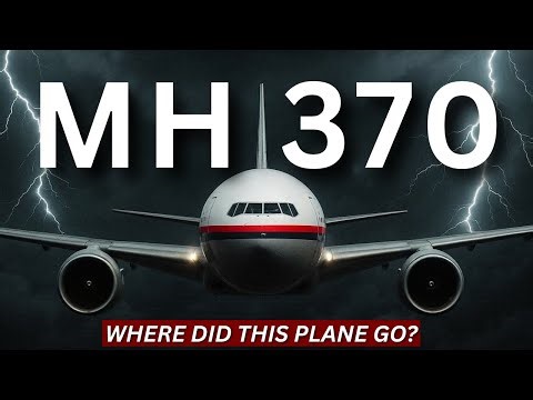 The Greatest Mystery in Aviation History | Malaysia Flight MH 370