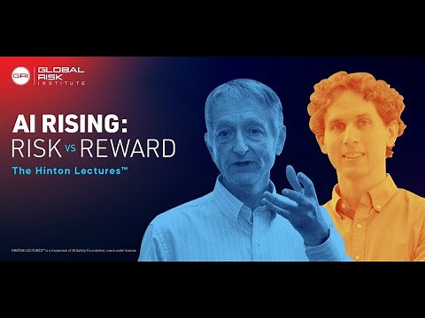 AI RISING: Risk vs Reward – The Hinton Lectures™ - Livestream Video - Day 1