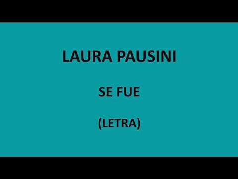 Laura Pausini - Se fue (Letra/Lyrics)