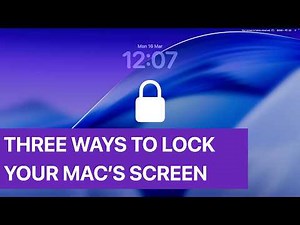 How To Lock Your Mac's Screen - macOS Tips