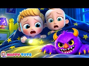 Monster In The Dark 🌙 | Night Monster Song & More Happy Tots Nursery Rhymes