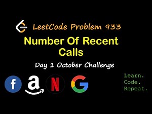 Number of Recent Calls | LeetCode 933 | October LeetCode Challenge | Day 1