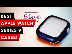 6 Best Apple Watch Series 9 Cases [2025] Clear / Spigen / Protective ✅