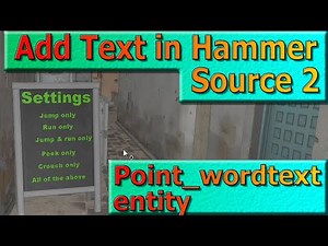 Custom Text in Hammer, Counter Strike 2, CS2 mapping guide, Source 2 tutorial