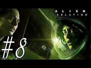 Alien Isolation Mission 8 Haven Playthrough Walkthrough
