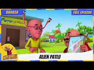 Motu Patlu | Full Episode | Alien Patlu | Bahasa