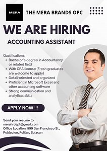 🚨 URGENT HIRING – ACCOUNTING ASSISTANT 🚨 THE MERA BRANDS OPC 📍 Location: 599 San Francisco St., Poblacion, Pulilan, Bulacan Qualifications: ⦁ Bachelor’s degree in accountancy or related field ⦁ With CPA license (Fresh graduates are welcome to apply) ⦁ Detail-oriented and organized ⦁ Proficient in Microsoft Excel and other accounting software ⦁ Strong communication and analytical skills Responsibilities: ⦁ Maintain and update financial records ⦁ Reconcile accounts and bank statements ⦁ Assist 