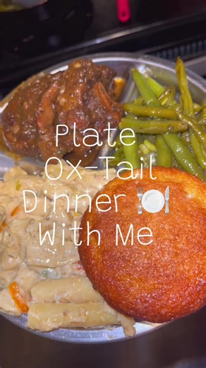 Plate Ox-Tail with me #dinner #platedinnerwithme #oxtail #food | oxtail