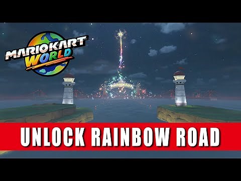 How to Unlock Rainbow Road in Mario Kart World