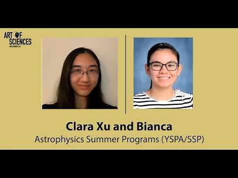 Clara Xu and Bianca Seminar: Astrophysics Summer Programs (YSPA/SSP)
