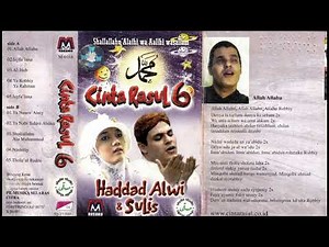 Cinta Rasul 6 Haddad Alwi & Sulis Original Full Album