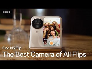 OPPO Find N3 Flip | The Best Camera of All Flips