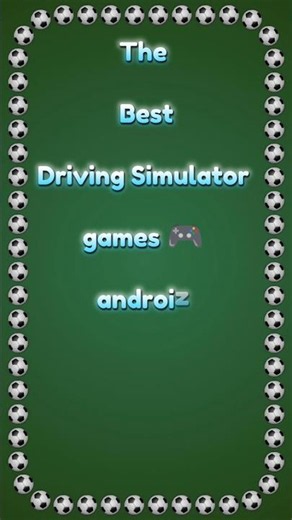 The Best Driving simulator Games 🎮