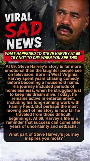 At 69, Steve Harvey Reveals the Journey That Changed His Life#shortvideo #hollywood #steveharvey