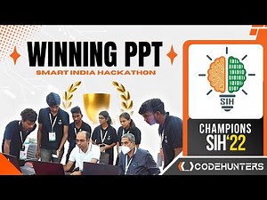 #04 How to Draft a Winning PPT | Complete Guide | Smart India Hackathon 2023 Roadmap | SIH PPT 2022