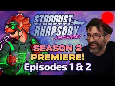 [S2 Premiere!] Stardust Rhapsody: Anthem LIVE! | S2E1| NeonRPG.com for Free Dice!