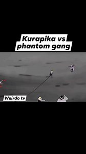 Kurapika vs phantom Gang! 🔥🔥 #gonkillua #hunterxhunter #fypシ゚ #fypシ゚viralシ #fypシ #foryoupage # | weirdo tv