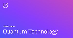 Quantum Technology | IBM Quantum Learning