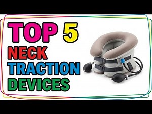 TOP 5 Best Neck Traction Devices 2026