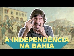 INDEPENDENCE IN BAHIA | EDUARDO BUENO