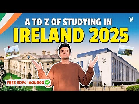 Complete Guide to Study in Ireland 2025 | Ireland Study Visa | Masters in Ireland for Indians