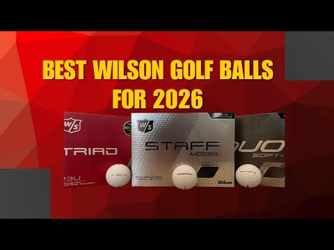 Top 5 Best Wilson Golf Balls You Should Be Using NOW