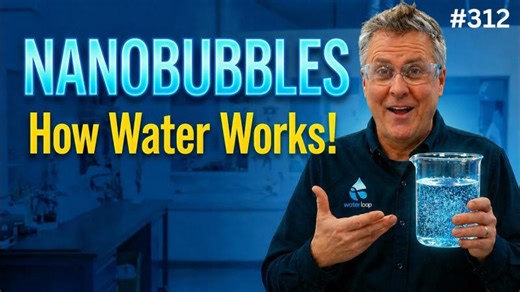 Can Tiny Nanobubbles Totally Transform How Water Works? | waterloop