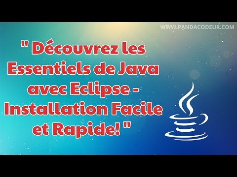 Comment Installer Eclipse pour Java : Guide Complet pour Débutants 🚀