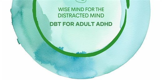 DBT Core Mindfulness Part 1