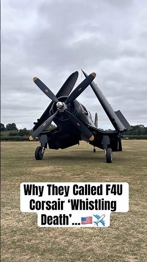 Why They Called F4U Corsair ‘Whistling Death’…🇺🇸✈️