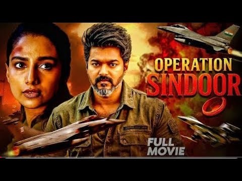 OPERTION_SINDOOR__2025___Thalapathy_Vijay_2025_Full_Hindi_Dubbed_Movie___Superhit_Action_Movies