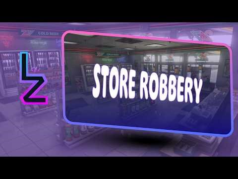 Lz Store Robbery V2