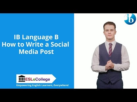 IB Language B Paper 1: How to Write a Social Media Posting