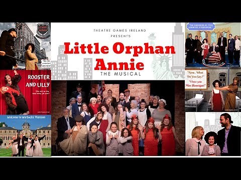 Little Orphan Annie (Spring Musical 2019) | Carnegie Arts Centre - Kenmare