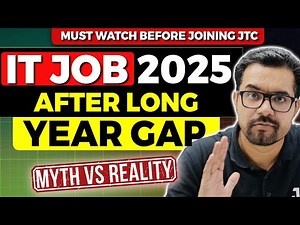 IT Job After Year Gap? | Course Duration, Placement | Myth & Truth (Software Engineering Role )