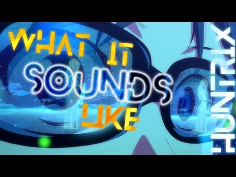 What It Sounds Like「AMV」Sad Fragments