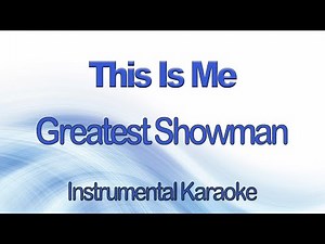 This is Me - Greatest Showman - Keisha Instrumental Karaoke with Lyrics
