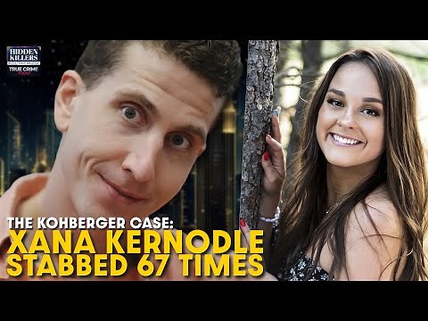 Xana Kernodle Stabbed 67 Times: New Autopsy Details Reveal Her Final Fight Against Bryan Kohberger