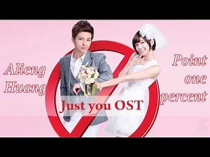 Alien Huang - Point one percent (Just you ost) sub español HD